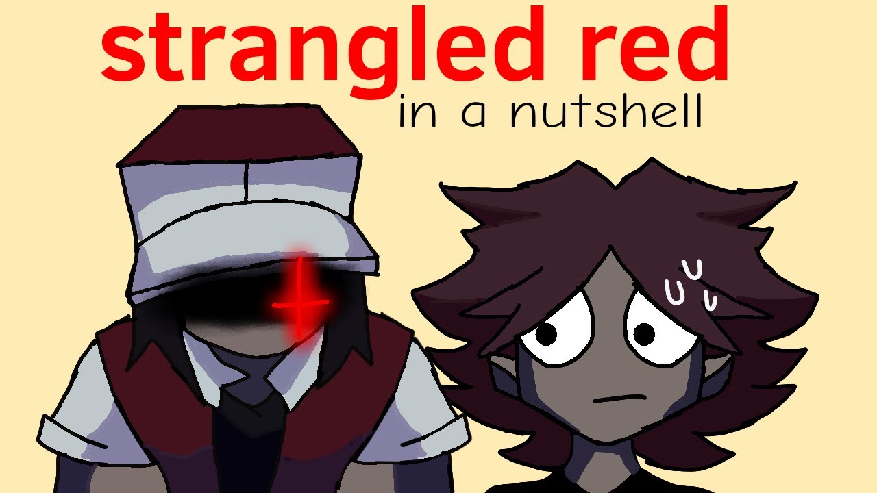Strangled red creepypasta in a nutshell