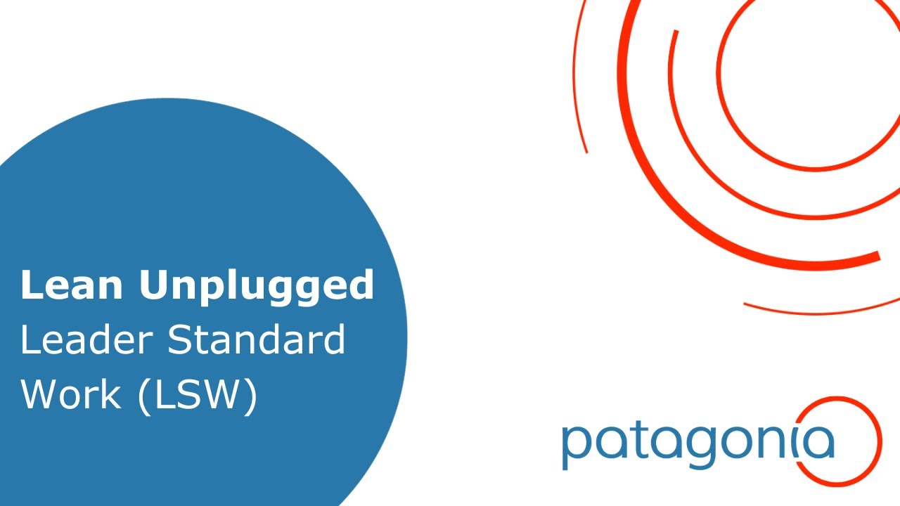 Lean Unplugged - Leader Standard Work