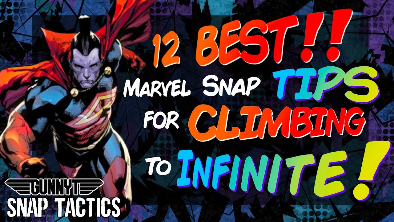 12 BEST Marvel Snap TIPS for CLIMBING to INFINITE!!! SMASH THE META!