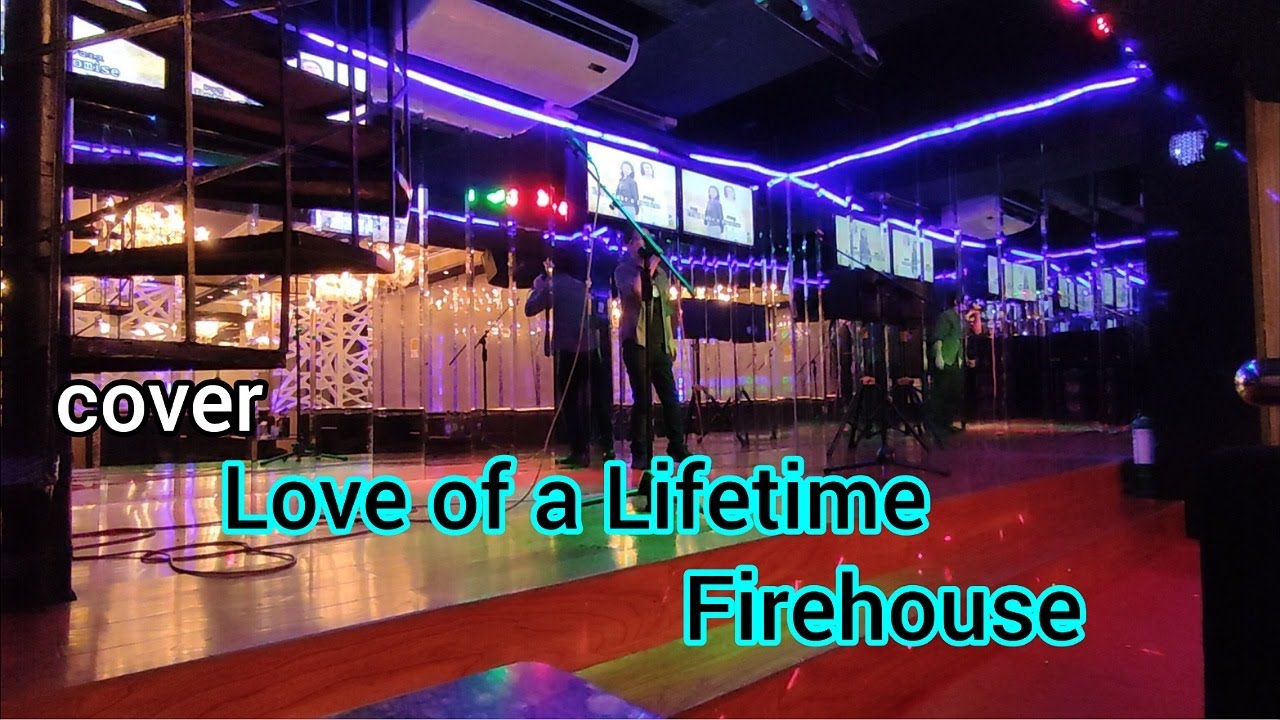 Love of a Lifetime / Firehouse - singing at KTV Bar(Cover)