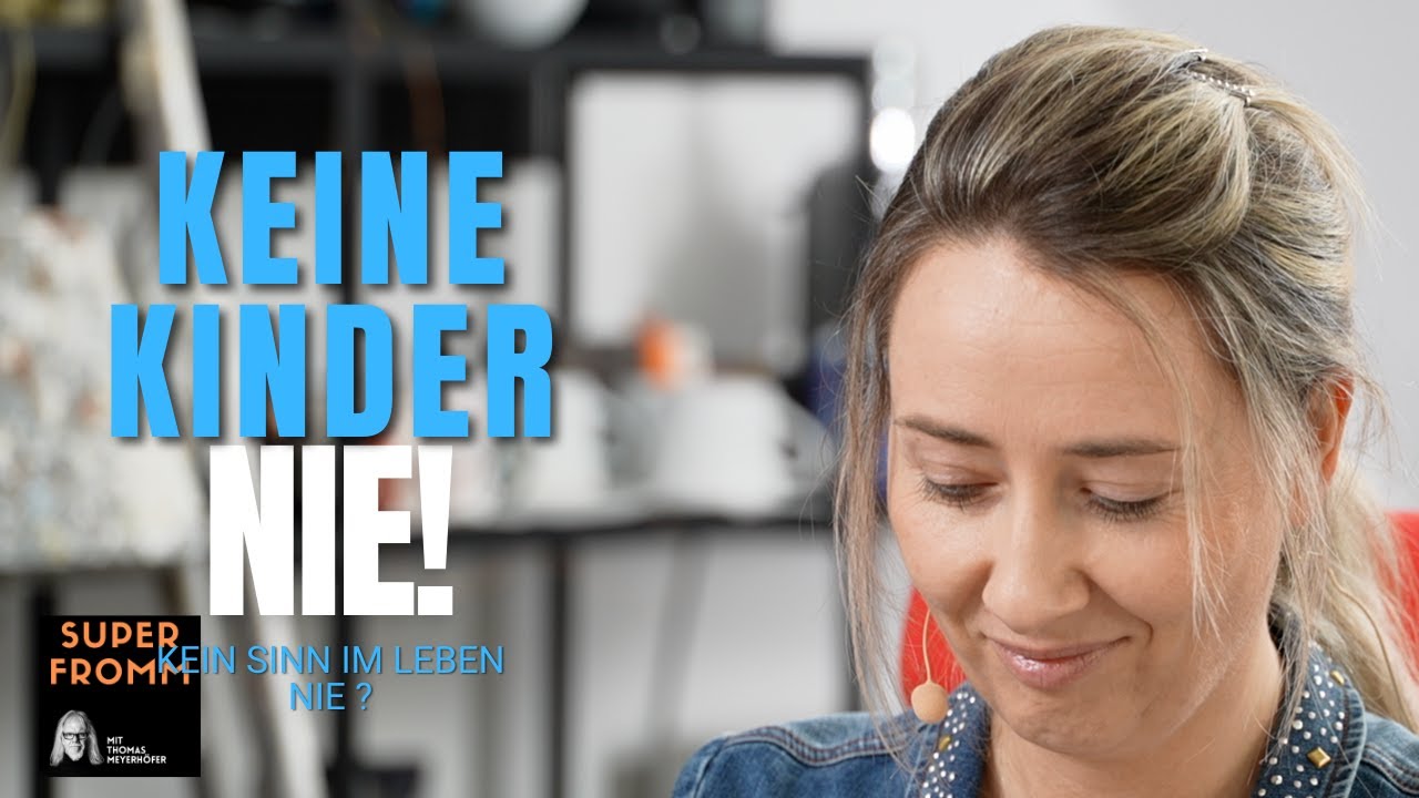 Keine Kinder. Nie!