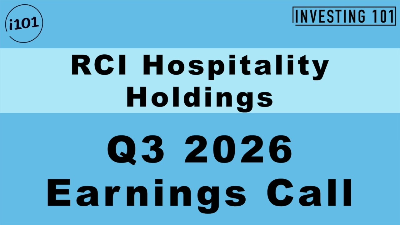 RCI Hospitality Holdings Q3 2026 Earnings Call | Nightclubs & Restaurant Revenues Solid