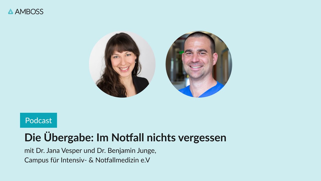 Die Übergabe: Im Notfall nichts vergessen  – AMBOSS-Podcast | 105