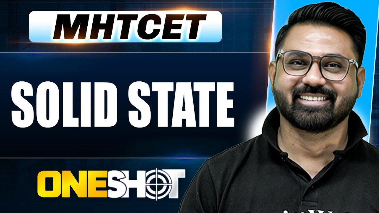 Solid State  Class 12 hsc One Shot MHT CET | Chemistry Class 12 MHTCET