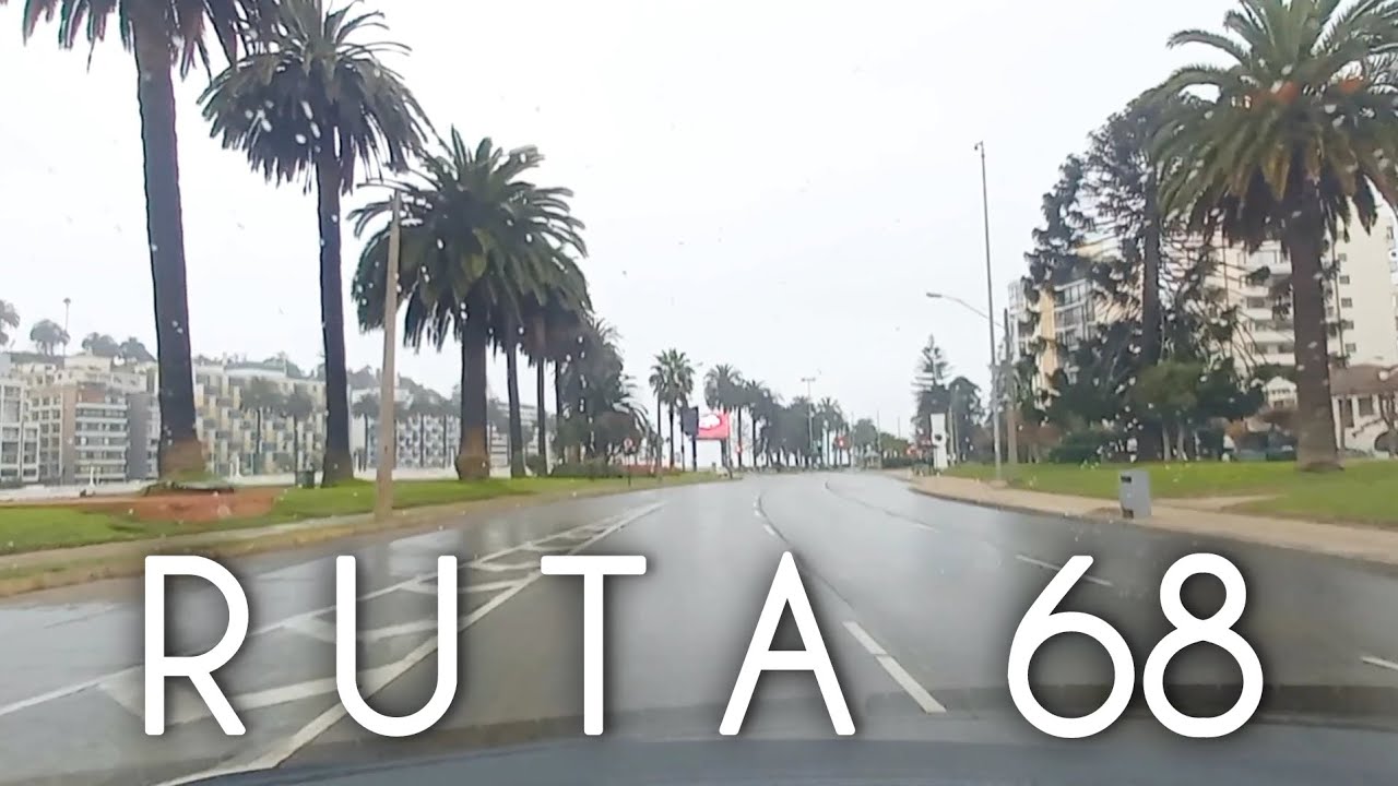 🚘 Driving Tour RUTA 68, Viña del Mar - Santiago de Chile, Chile 🇨🇱