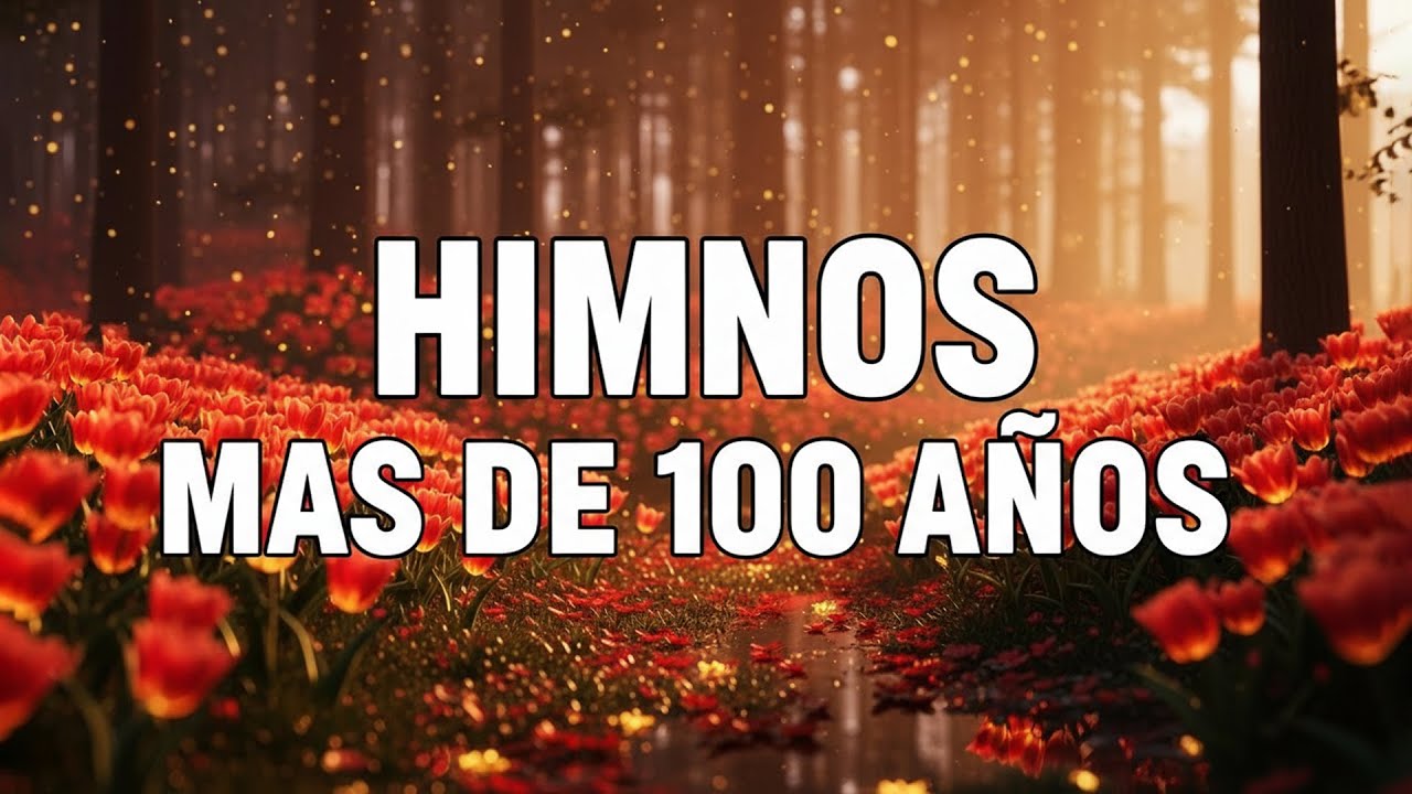 Himnos Antiguos Que Pocas Iglesias Cantan – Bellos Cantos Que Tocan El Corazón