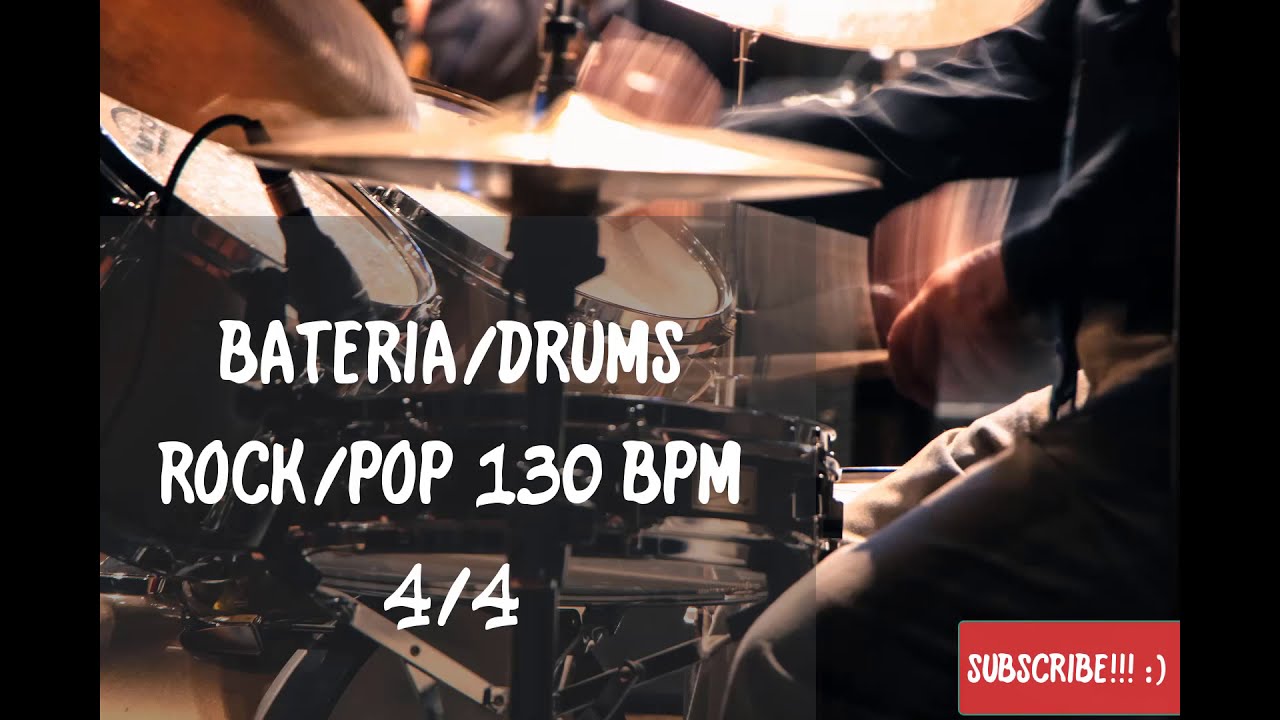 BASE BATERIA  ROCK / POP 130 BPM - (DRUM BACKING TRACK)