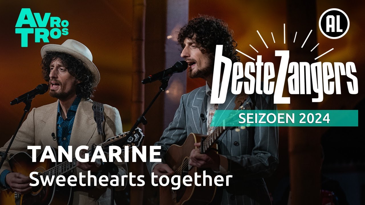 Tangarine - Sweethearts together | Beste Zangers 2024