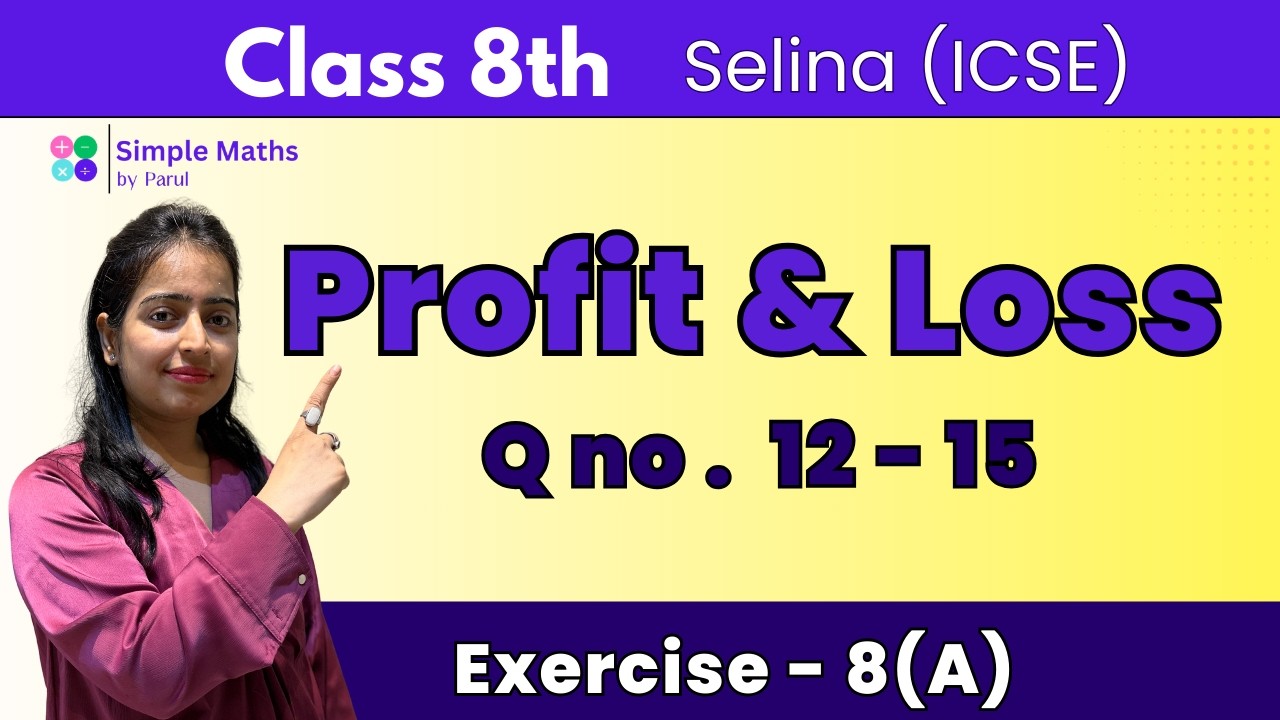Q no 12  -15  /profit and loss / Exercise - 8(a) / Selina / Class8th / maths