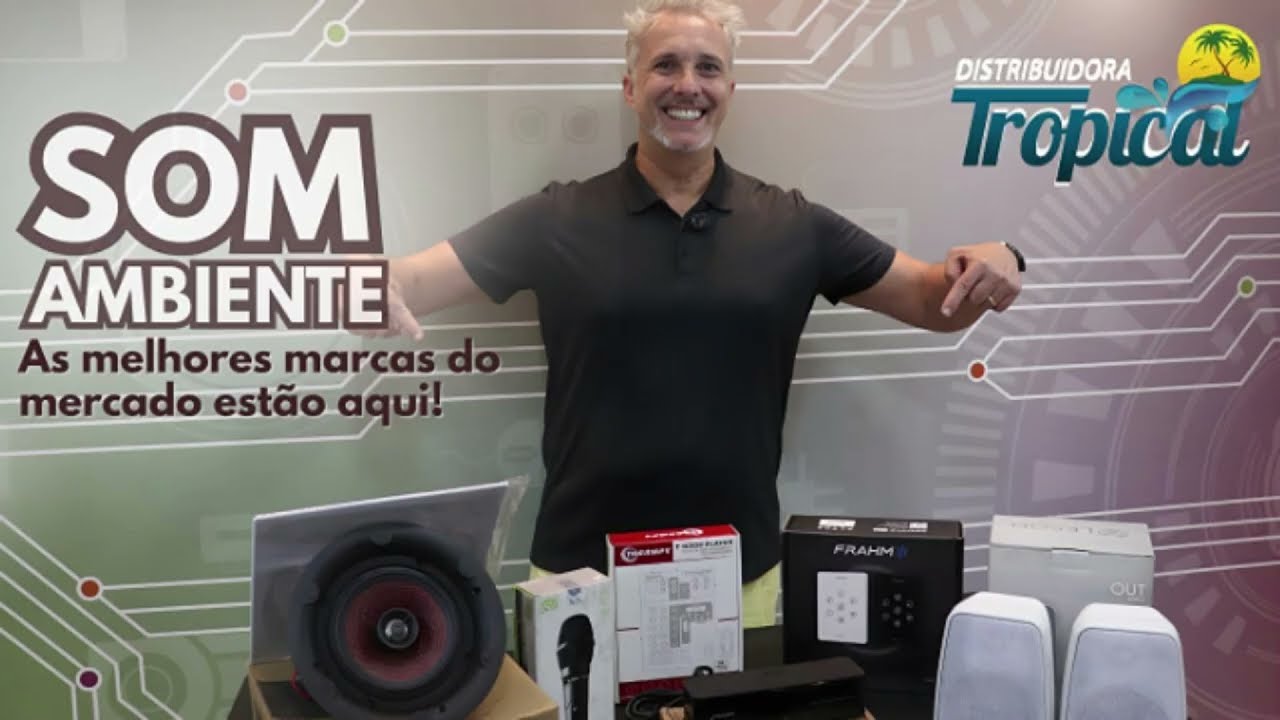 As Melhores Marcas de Som Ambiente Estão Aqui na Tropical!