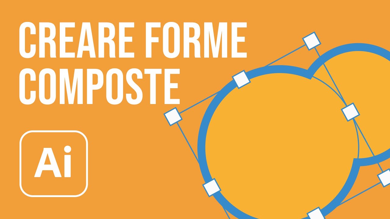 Cosa sono le forme composte in Adobe Illustrator?