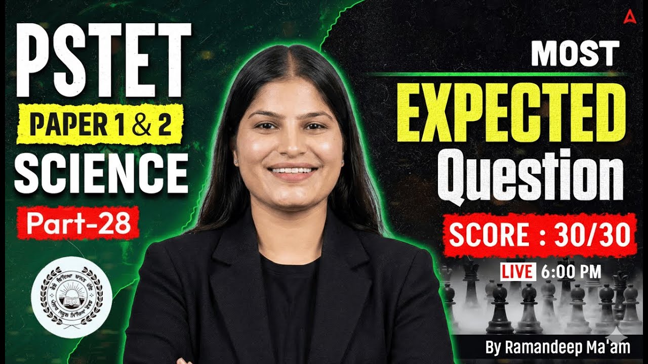 PSTET Exam Preparation 2026 | PSTET Science Paper 1 & 2 Expected Questions | By Ramandeep Ma'am #28