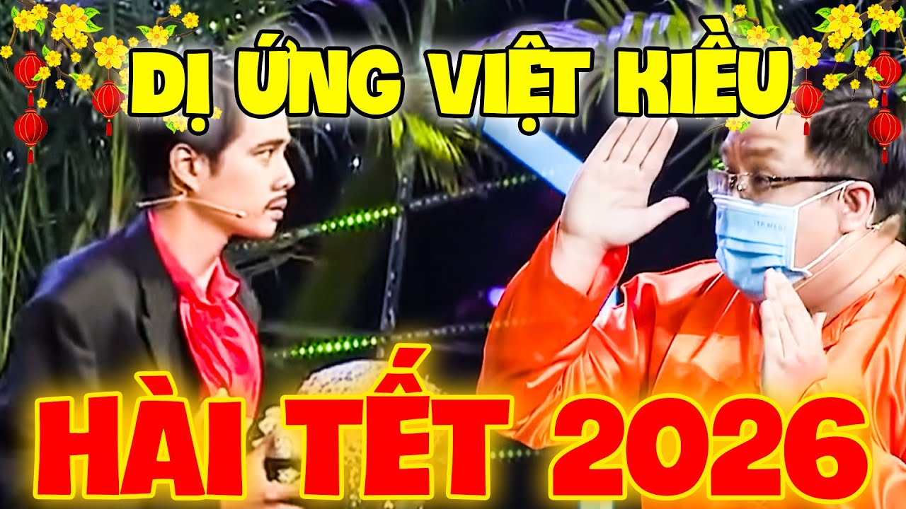 HÀI TẾT 2026 | HÀI TUẤN DŨNG TẾT MIỄN TIẾP VIỆT KIỀU 🧧🧧🧧