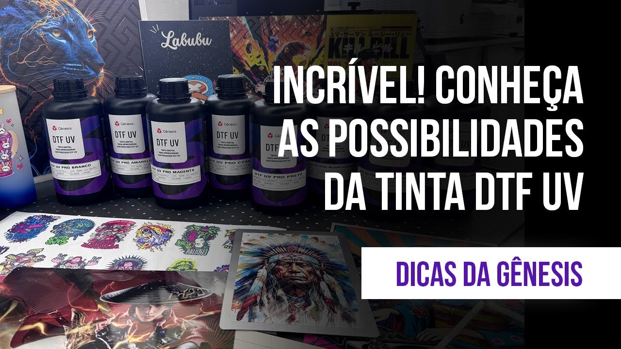 #152 - Incrível! Conheça as possibilidades da tinta DTF UV