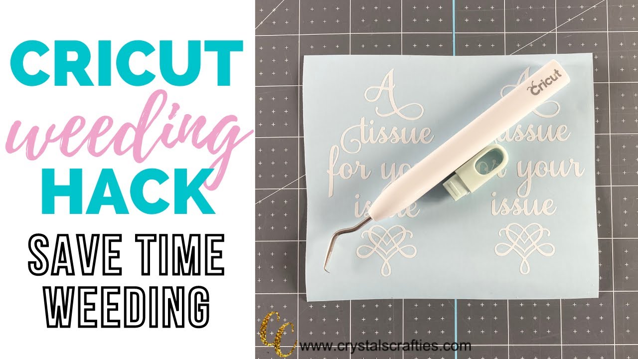 Cricut Weeding Hack