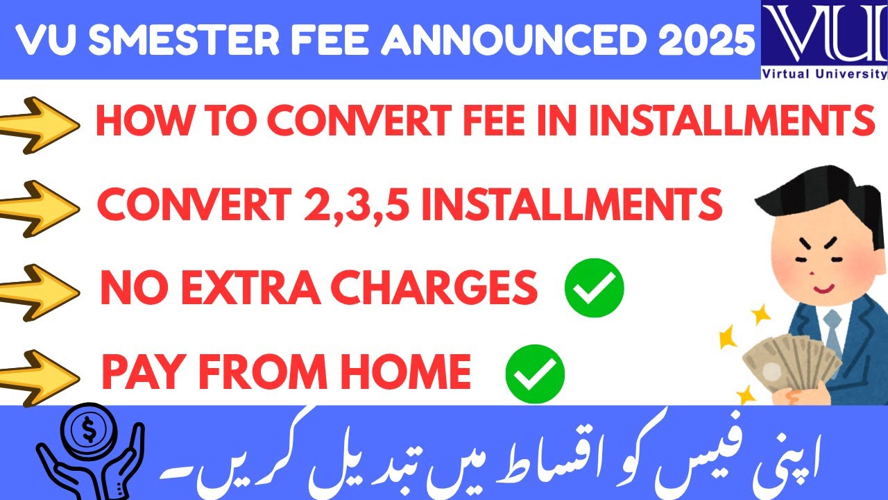 How to Convert VU Fee into Installments | VULMS Fee Installment 2025 | VU Fee Payment Guide 2025