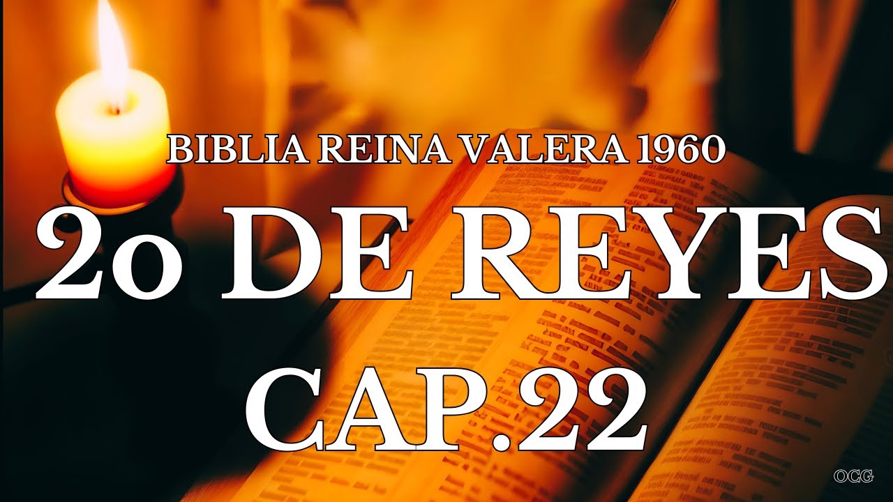 Biblia Hablada-BIBLIA REINA VALERA 1960-2o DE REYES CAP.22