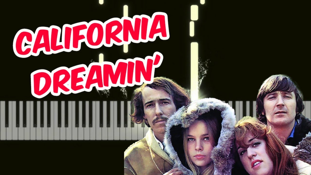 CALIFORNIA DREAMIN' - THE MAMAS AND THE PAPAS (Piano)