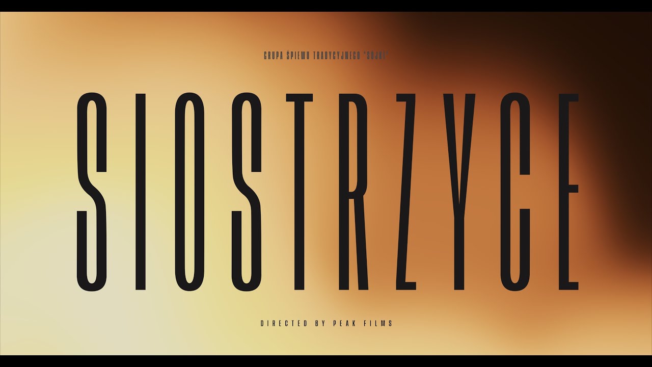 Sójki - SIOSTRZYCE (official video)