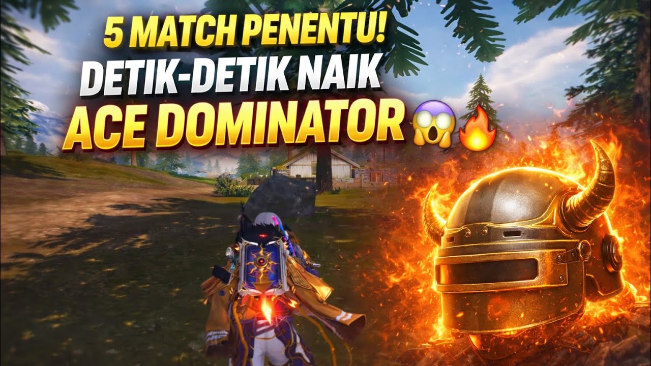 GAGAL = ULANG DARI AWAL! Match Terakhir Naik ACE DOMINATOR 😱🔥
