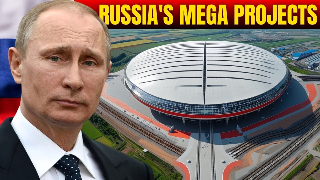 Inside Russia&rsquo;s Most Incredible Mega Projects