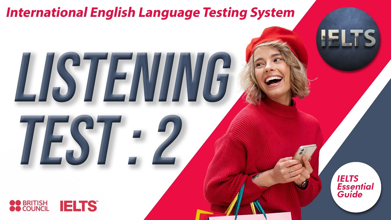 IELTS Essential Guide | Listening Test : 2 with answers | British Council