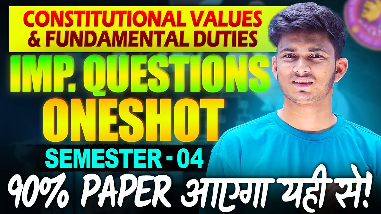 Constitutional Values & Fundamental Duties | Most Important Questions 2025 | One-Shot DU Sem 4