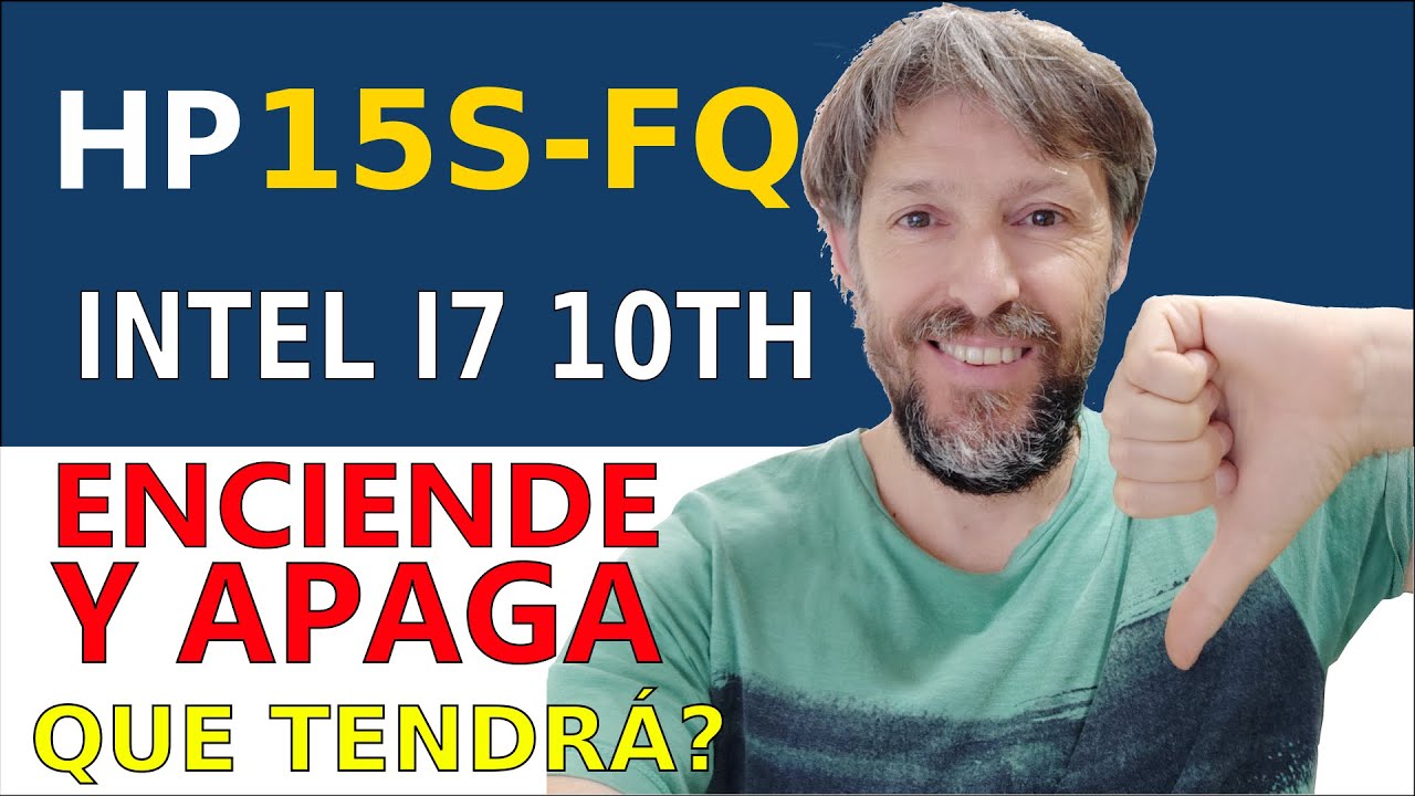 HP 15S-FQ1017NS ENCIENDE Y SE APAGA