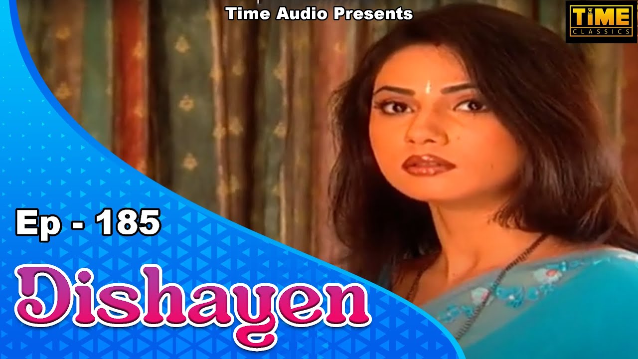 दिशायें Dishayen - Episode 185 | Hindi TV Serial | Anjali Mukhi, Darshan Dave | Time Classics