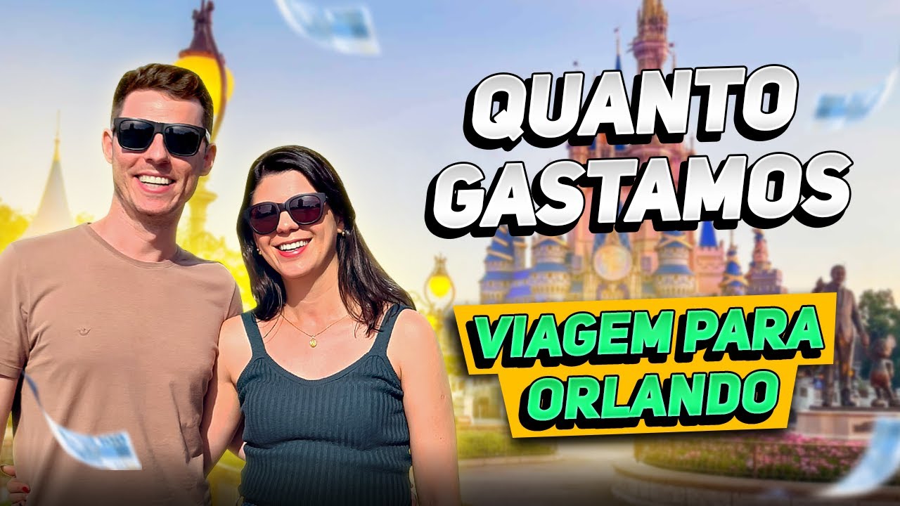 Despesas de uma viagem para Orlando - EUA com parques da DISNEY e UNIVERSAL STUDIOS