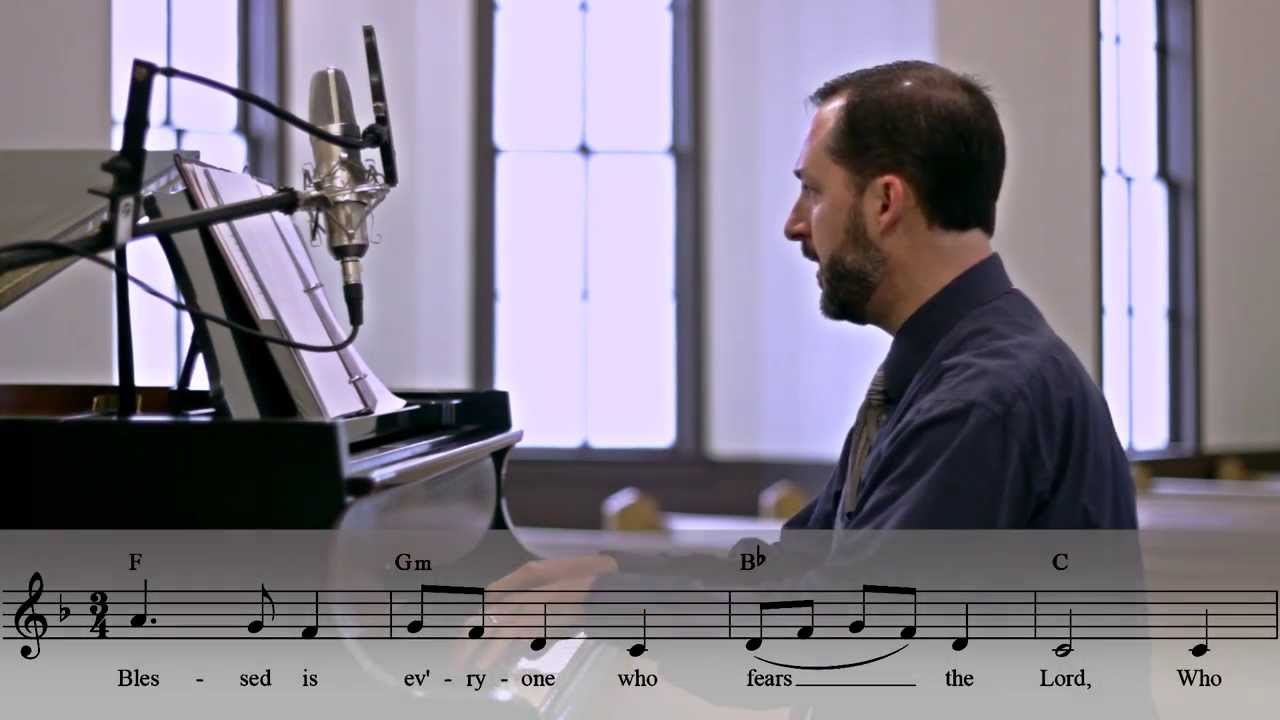 Psalm 128 | David Erb (Christ Church, Moscow, Idaho)