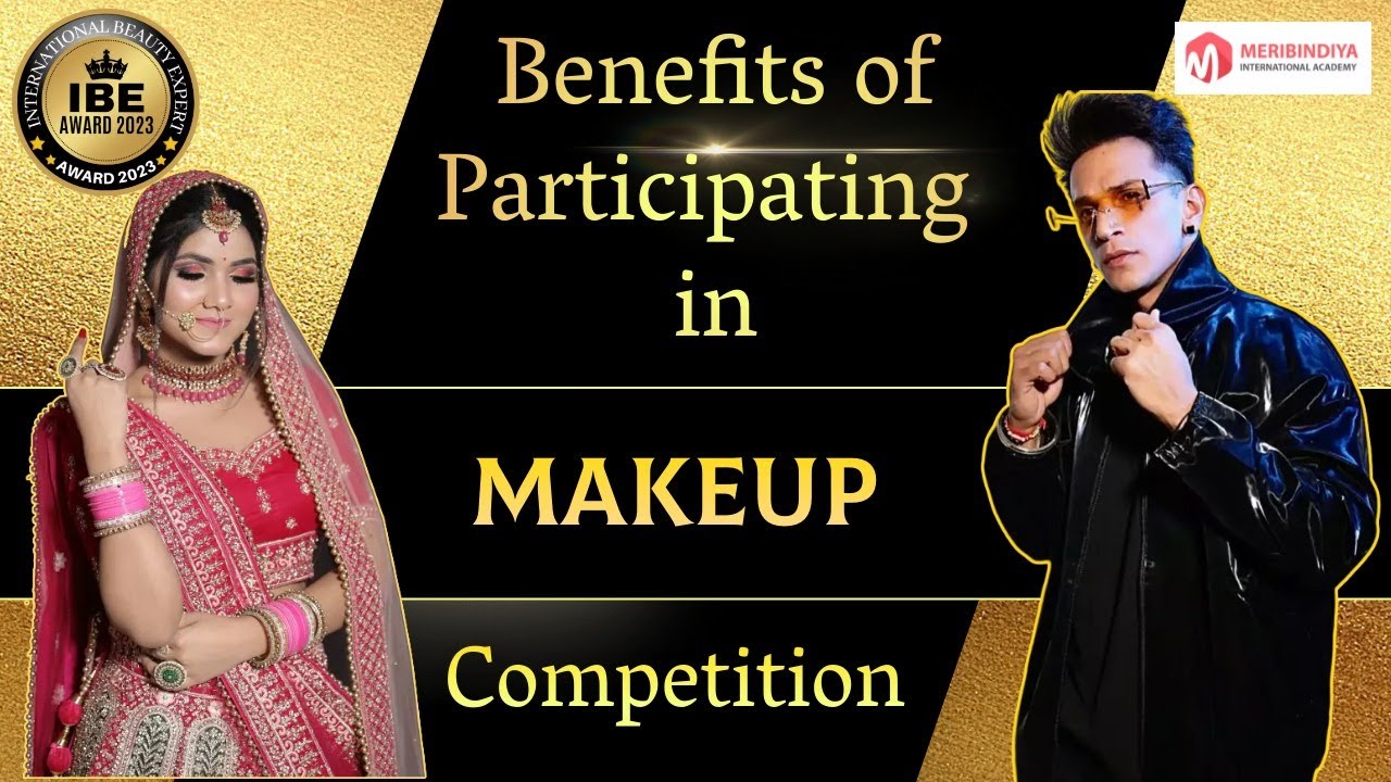 Benefits of Participating in Bridal Makeup Competition