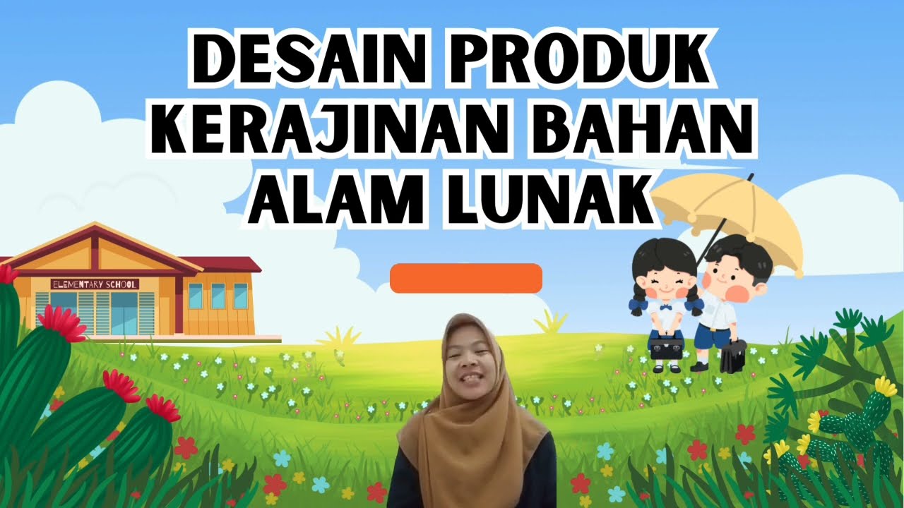 Prakarya Kerajinan Kelas 7 Bab 1 Kerajinan Bahan Alam Lunak