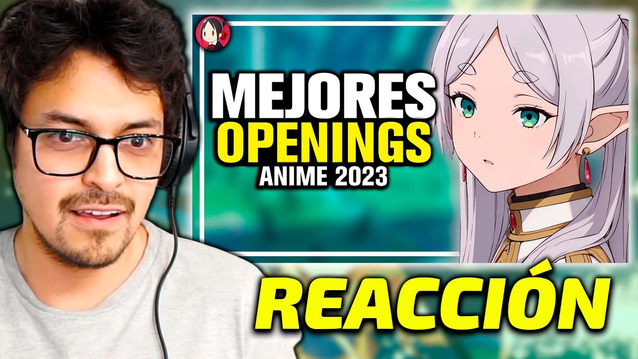Juzgando el TOP 50 MEJORES OPENINGS ANIME 2023 de MAX Nakama 🗿 (REACCIÓN)