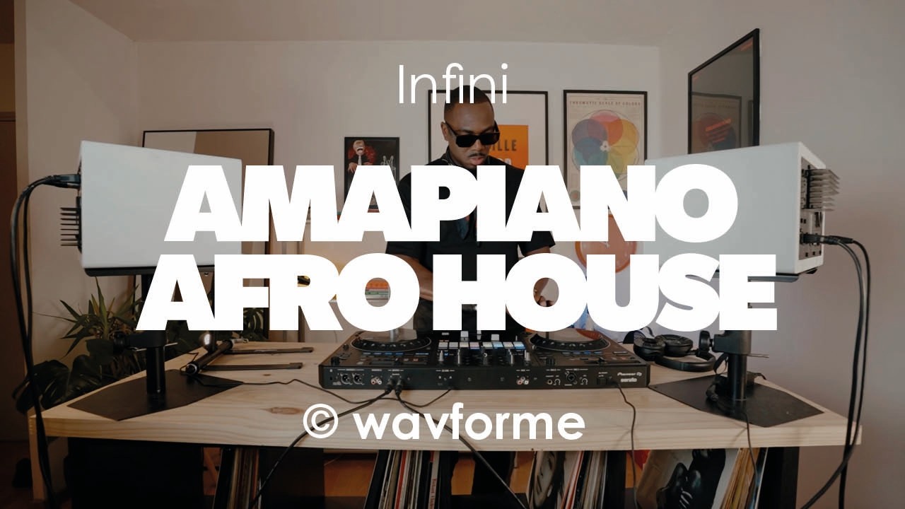 AMAPIANO, AFRO HOUSE | UNCLE WAFFLE, TYLER ICU, FRANCIS MERCIER | WAVFORME | INFINI