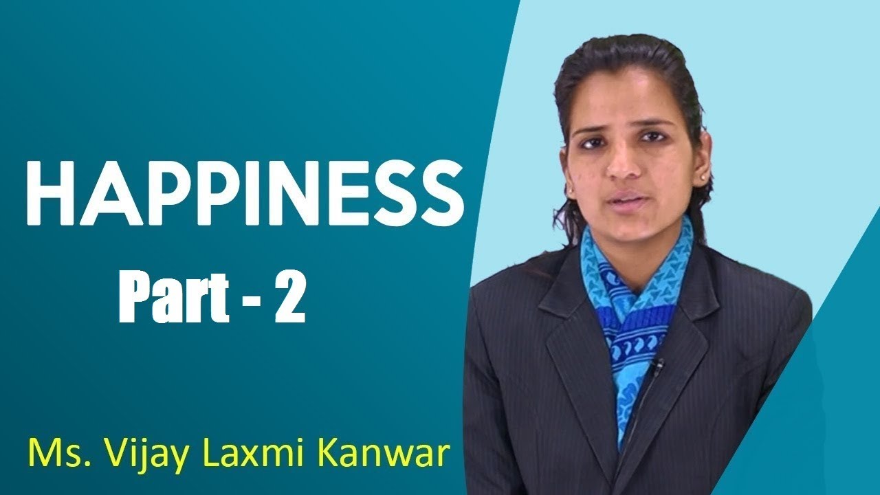 Types of Happiness #Lecture 2 l Phycology | B. A | By Vijay Laxmi Kanwar