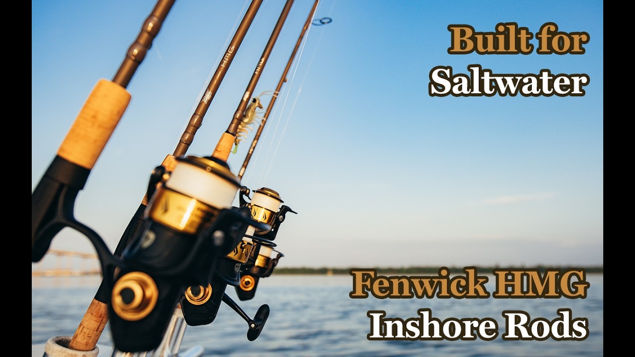 Fenwick Inshore HMG Rod Series: Crafted to Handle the Salt