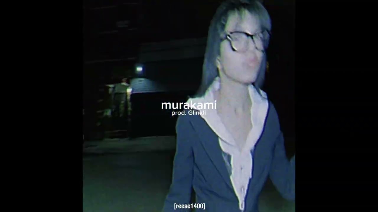 murakami (prod. Glinkli)