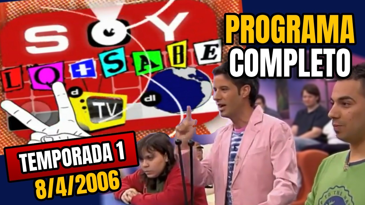SLQ+SDTVDM 8/4/2006 | Soy L Q + Sabe D TV DL Mundo Temporada 1 Canal Cuatro