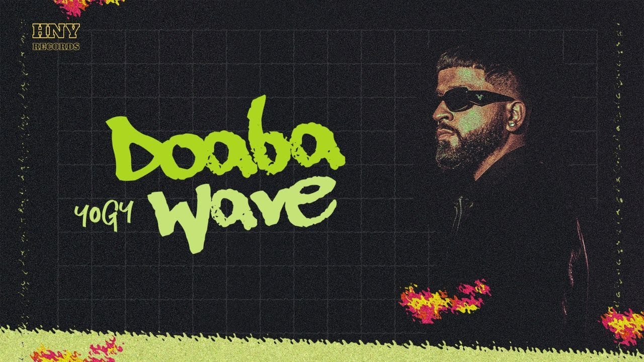 Doaba Wave (Official Music Video) | Yogy | Gurbir Aujla | HNY Records | Latest Punjabi Songs 2022