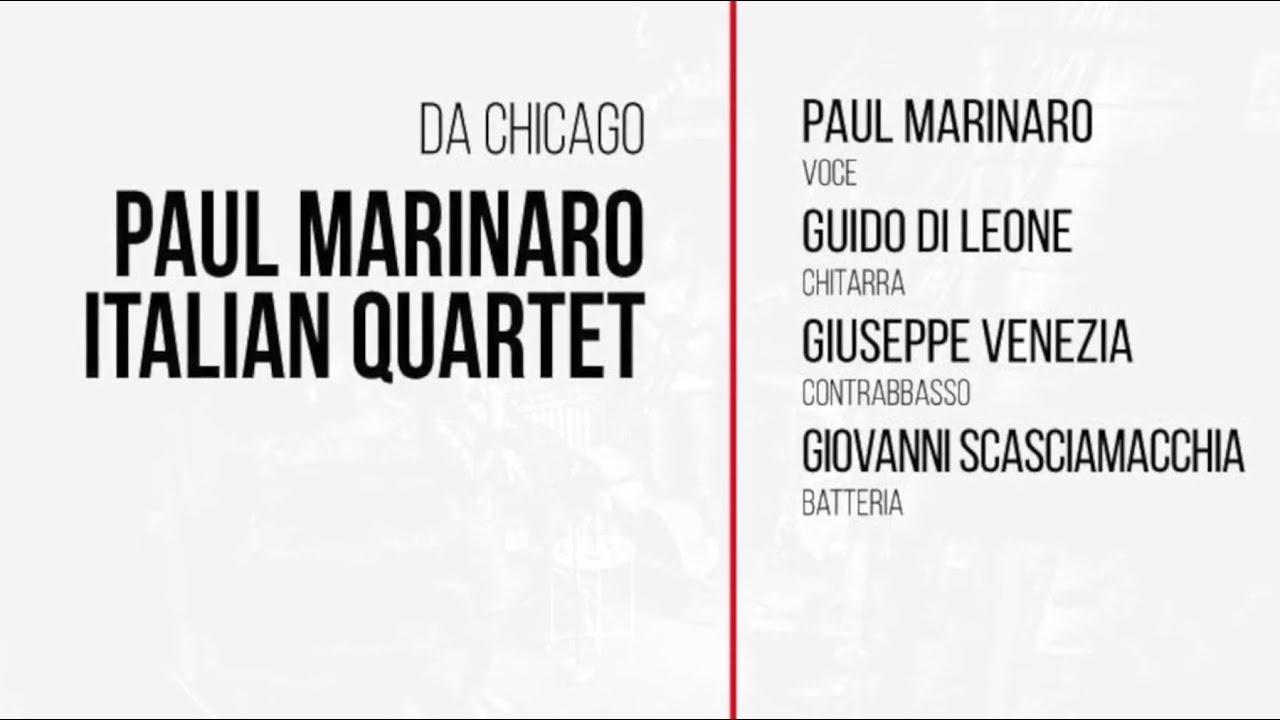 Paul Marinaro Italian Quartet  con Guido Di Leone  al Duke Jazz Club  (1° set)