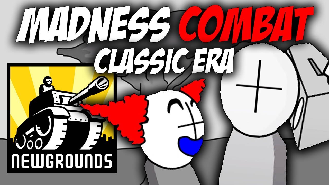 Madness Combat Eras - Classic Era (2002-2005)