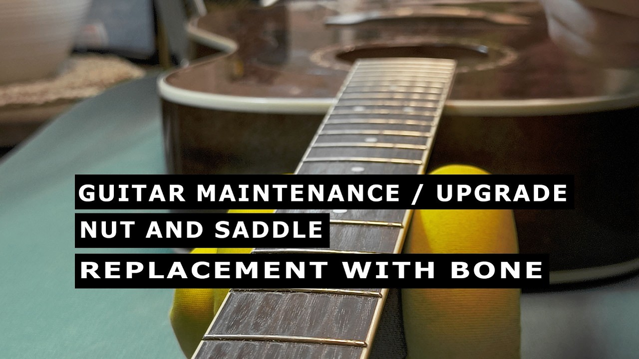 Guitar maintenance / upgrade. Nut and saddle replacement with bone.