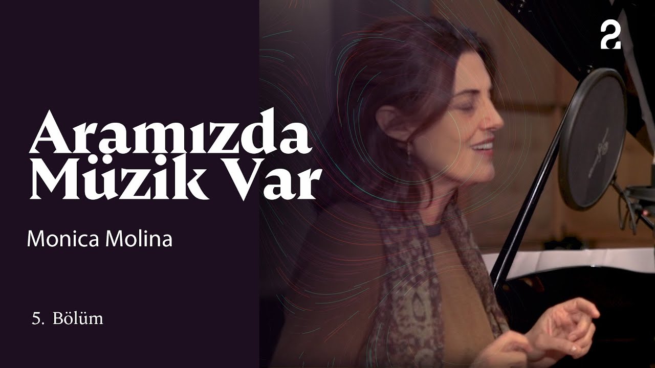 Monica Molina & Fuat Güner | Aramızda Müzik Var | 5. Bölüm @TRT 2