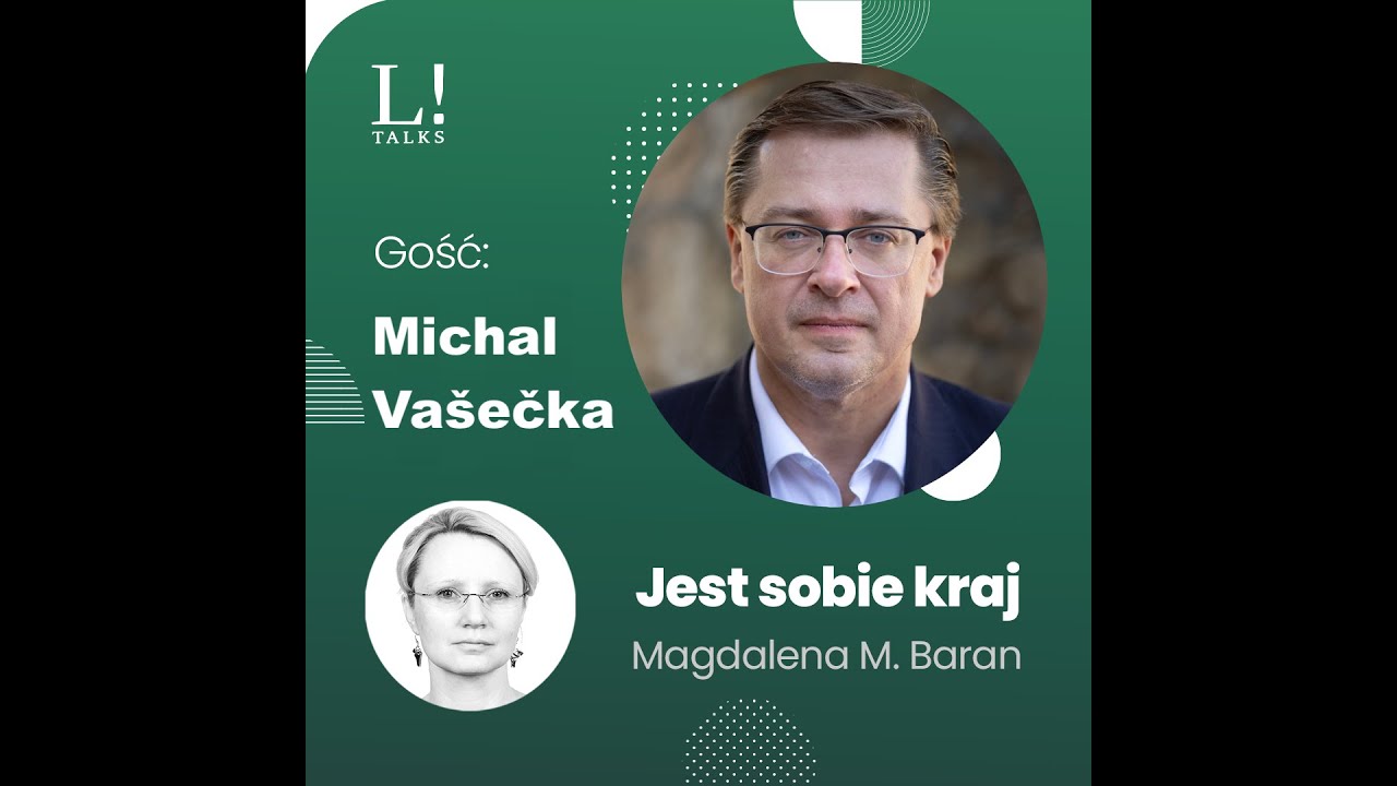 Jest sobie kraj: Porwany kraj - Michal Vašečka gościem Magdaleny M. Baran