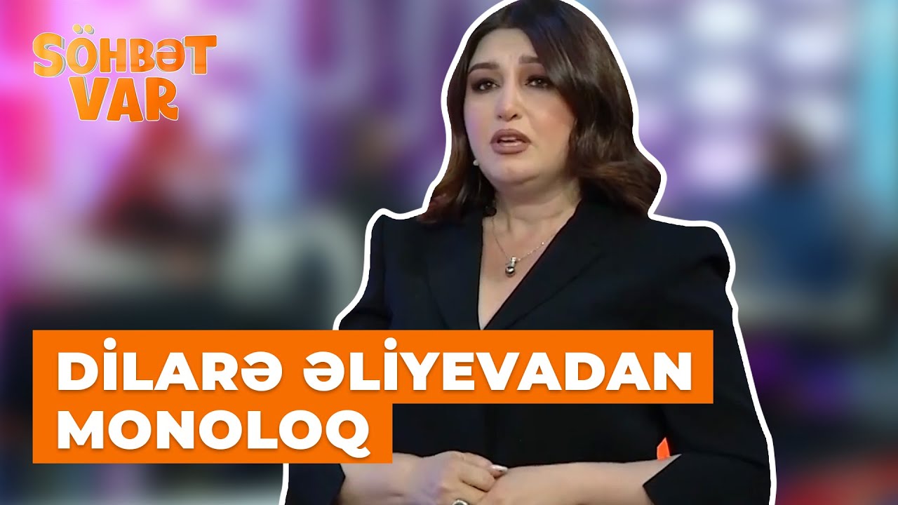Söhbət var | Dilarə Əliyeva | Ramiz Rövşən nə vaxtsa sizsiz danışsam məni bağışlayın