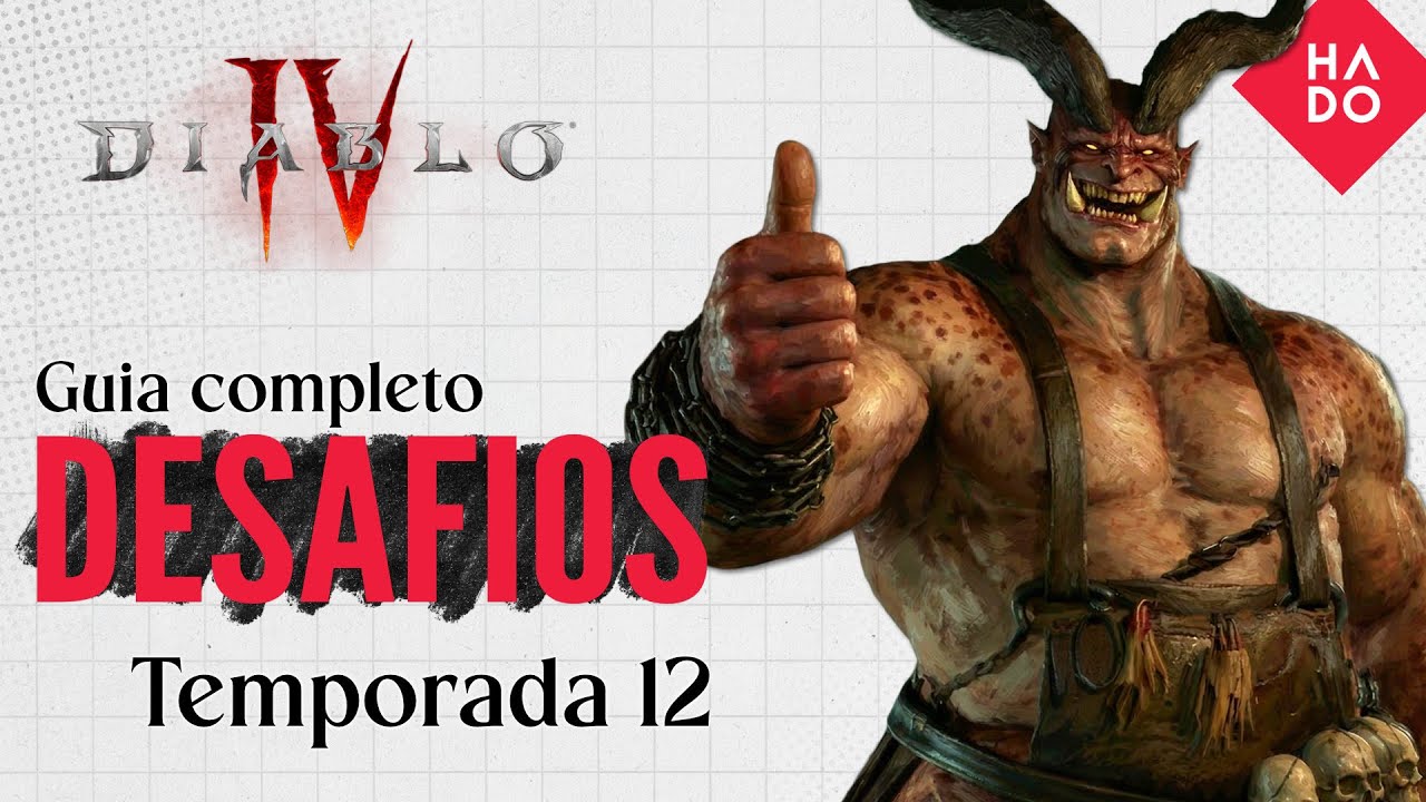 Diablo 4: Guia Completo dos Desafios da Temporada 12