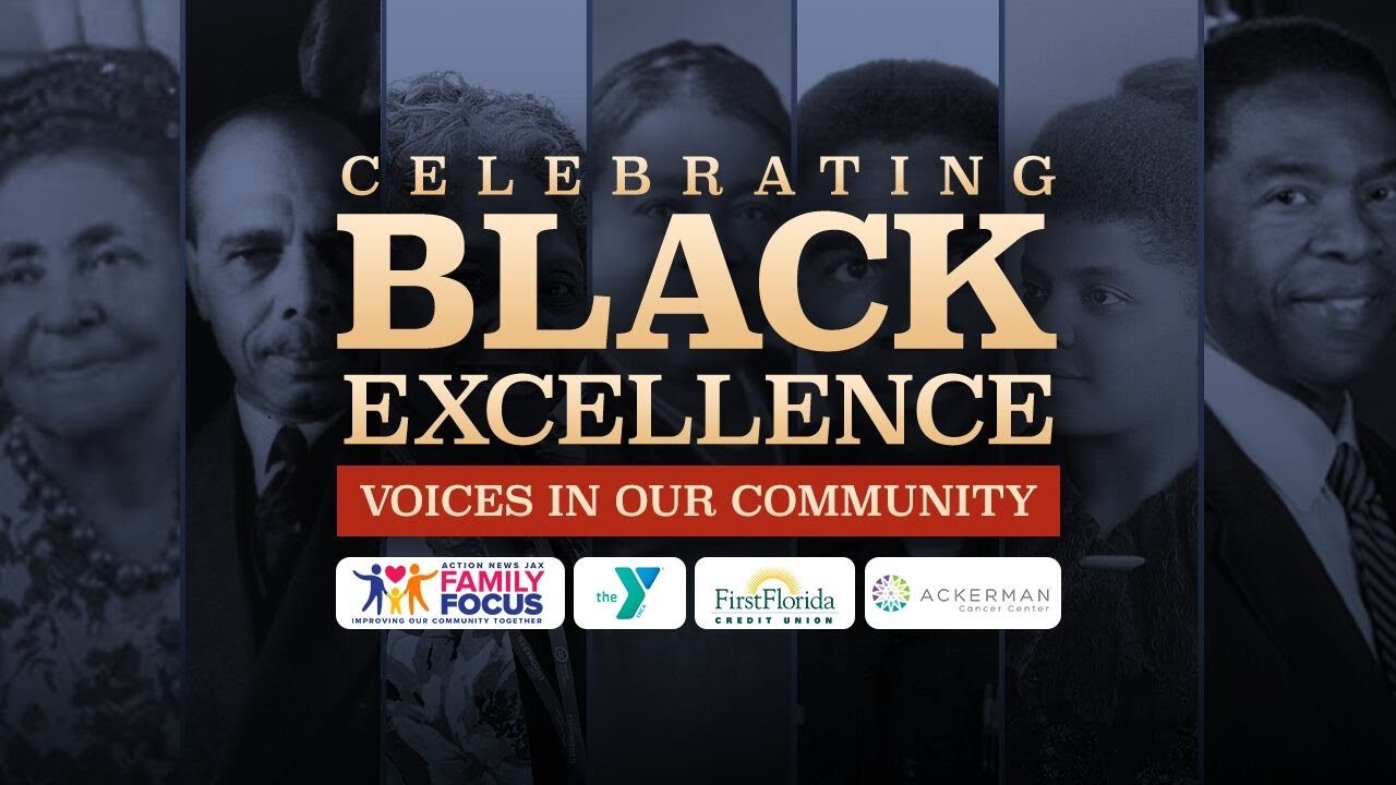 Action News Jax Family Focus Celebrating Black Excellence: Voices of our Community