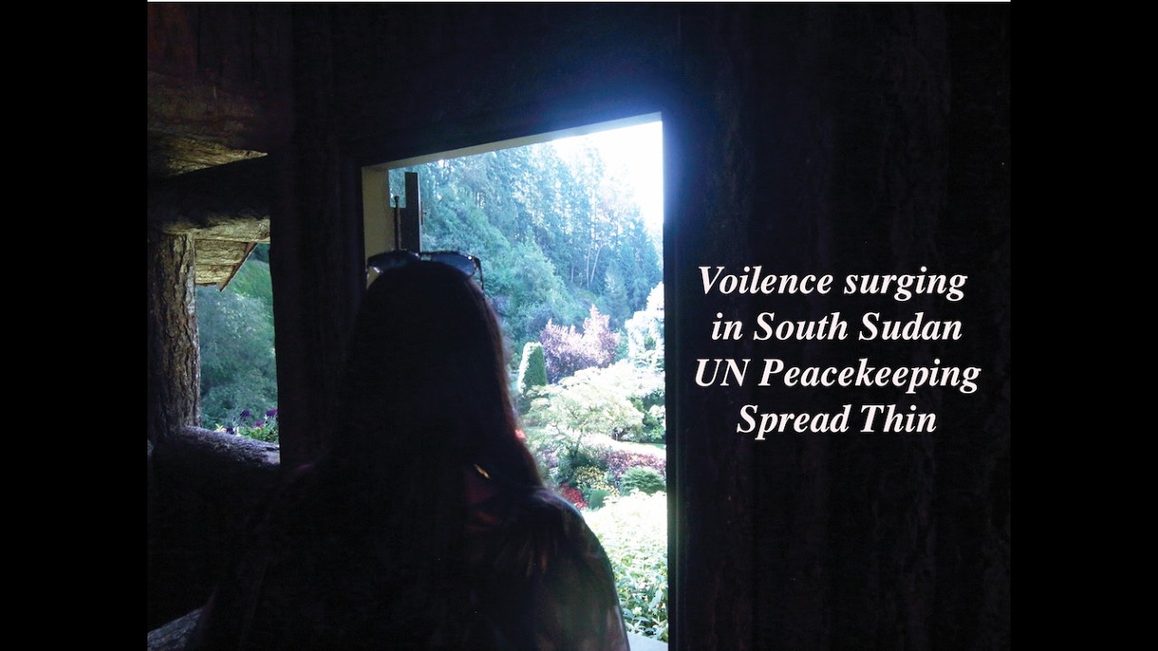 Voilence surging in South Sudan
