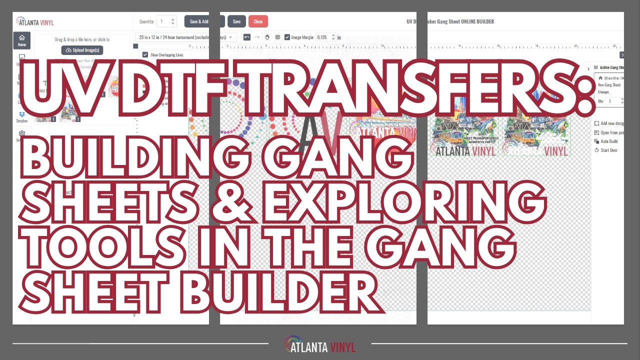 UV DTF Transfers: Building Gang Sheets & Exploring Tools in the Gang Sheet Builder